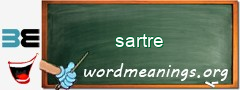 WordMeaning blackboard for sartre